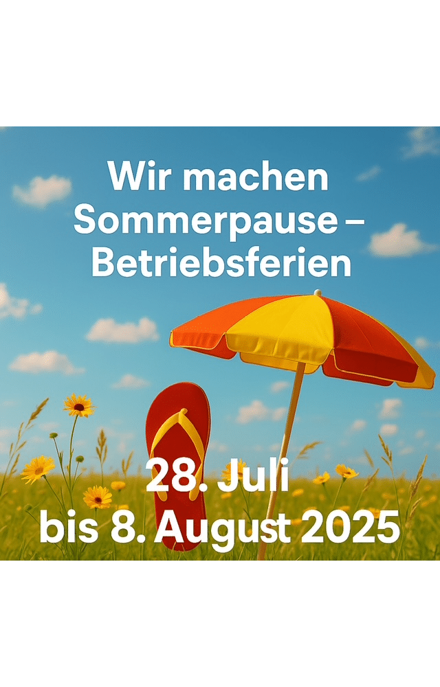 Sommerpause – Betriebsferien